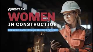 2nd Annual RedTeam Women in Construction Webinar