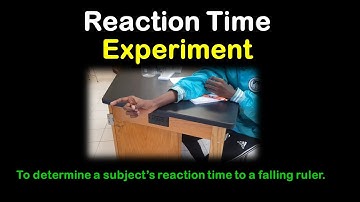 Reaction Time Experiment (Responding to a falling ruler)