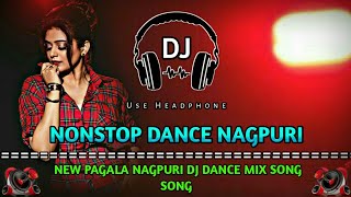 NONSTOP DANCE NAGPURI || FULL BOBAL DANCE || NEW NAGPURI DJ DANCE MIX SONG || KHATRA DANCE ZONE