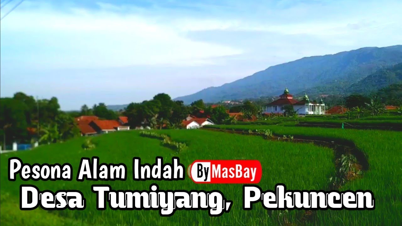Traveling Pesona alam Indah Desa Tumiyang Pekuncen #136