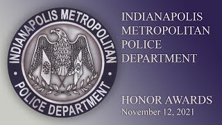 Indianapolis Metropolitan Police Department Honor Awards
