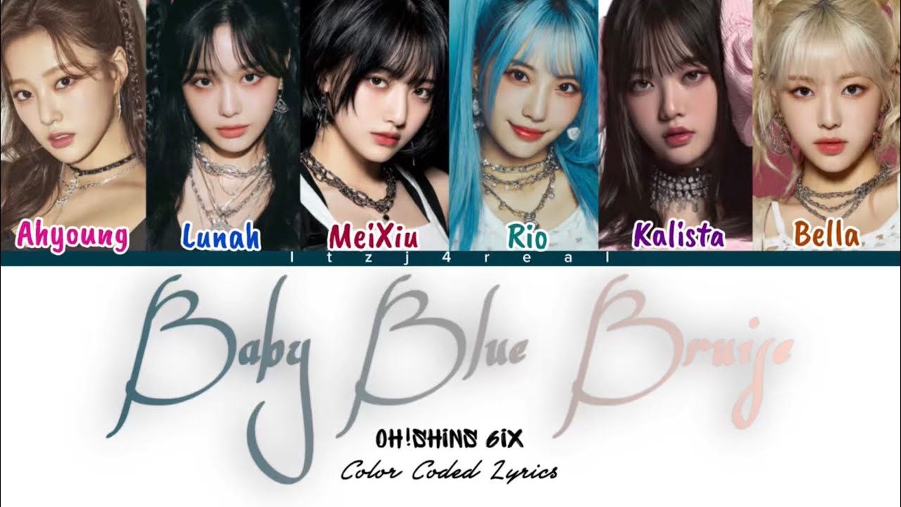 OH!SHINS 6iX (오션스 식스) | BABY BLUE BRUISE | Color Coded Lyrics | (Ai Original)