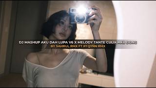 Download lagu DJ MASHUP AKU DAH LUPA V6 X MELODY TANTE CULIK AKU DONG BY SAHRUL RMX FT R1QYNN RMX