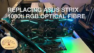 ASUS Strix 1080 Ti RGB Light Pipe Replacement