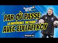 PHILIPPE EULLAFFROY LA CLÉ TACTIQUE QUI CHANGE TOUT À MONTRÉAL CCPP Ép 170 