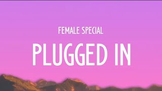 Female Special - Plugged In w/ Fumez The Engineer (Lyrics)