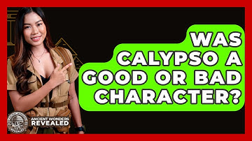 Was Calypso A Good Or Bad Character? - Ancient Wonders Revealed