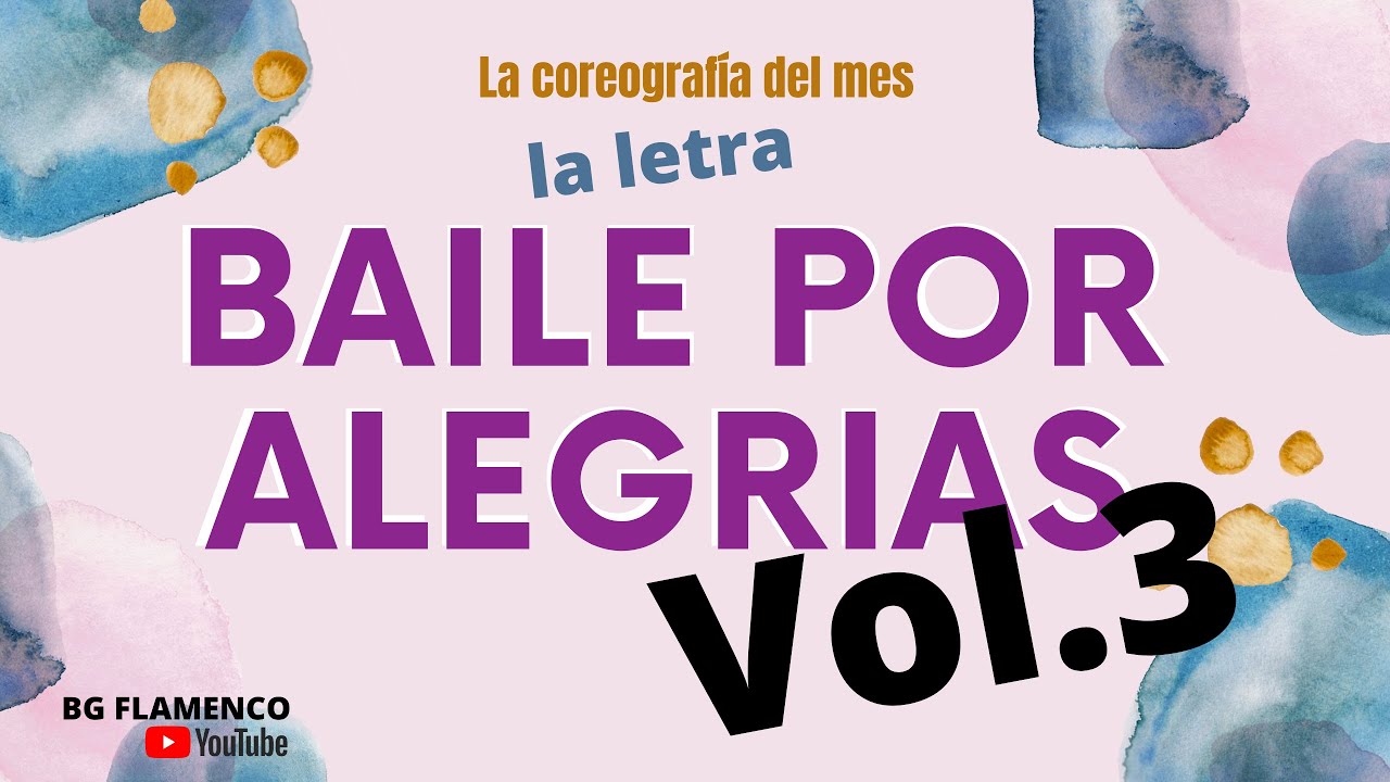 フラメンコの振付、アレグリアス♪ Letra por Alegrías baile flamenco