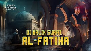 DAHSYATNYA SURAT AL FATIHA