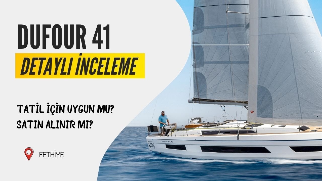⁣Dufour 41 Yelkenli Yat İncelemesi / Artıları, Eksileri Nelerdir / Satın Alınır Mı?