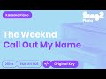 Call Out My Name (Piano Karaoke Instrumental) The Weeknd