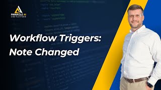 Setting Up the Note Changed Workflow Trigger: Efficiently Monitor Contact Notes