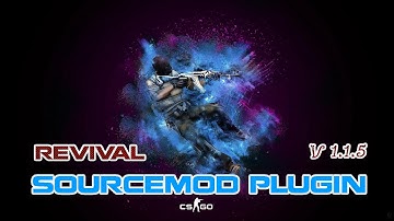 Sourcemod Plugin - Revival v1.1.5 [CSS/CS:GO]