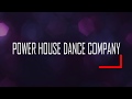 Power House Dance Company - &quot;HALFTIME