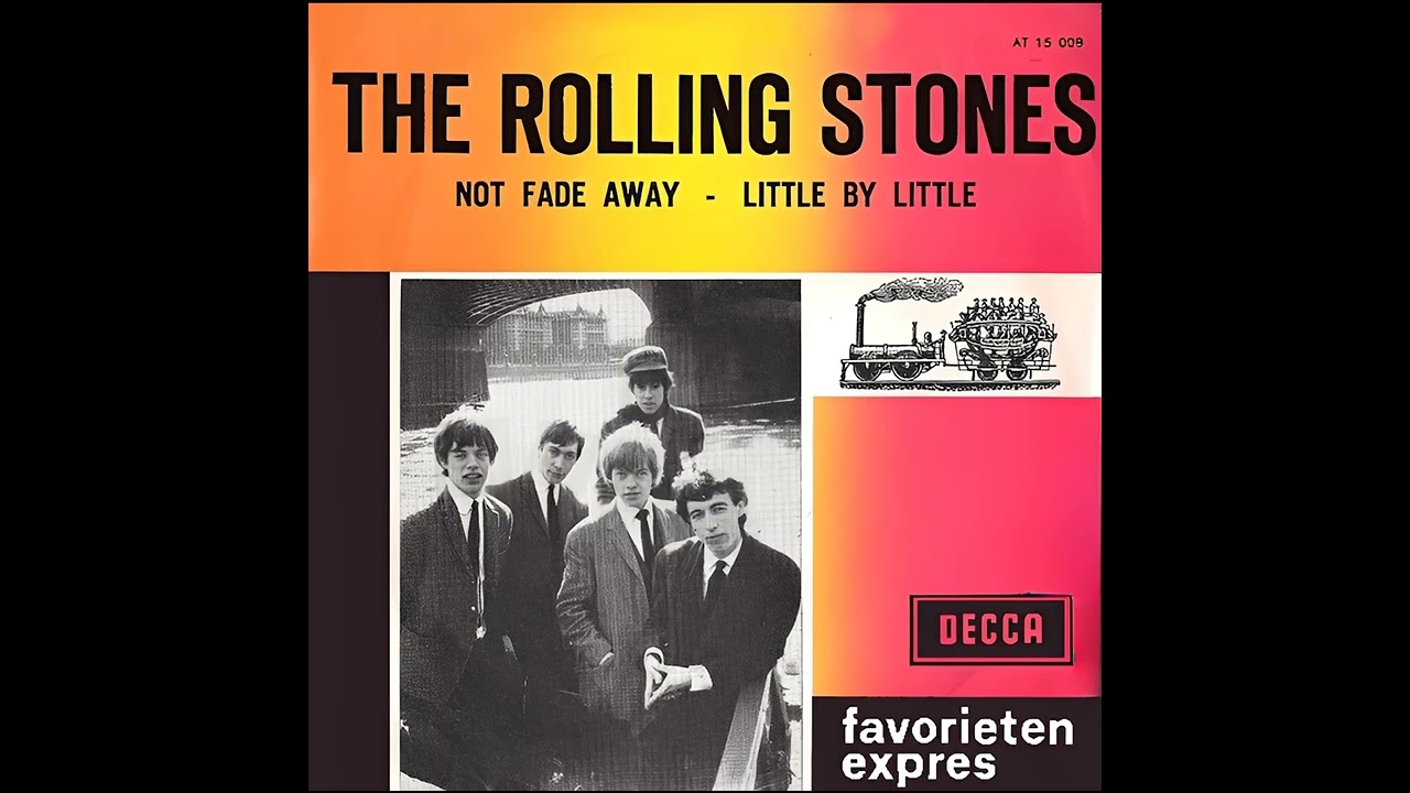 The Rolling Stones - Not Fade Away/Little by Little - 1964