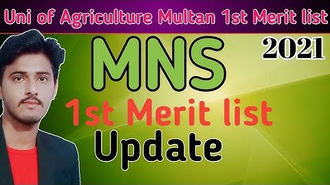 MNS Uni of Agriculture Multan 1st Merit list 2021||MNS University Merit lists 2021||Updated Points
