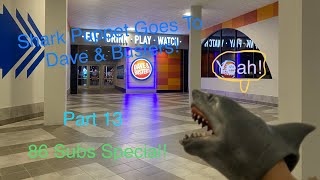 Shark Puppet Goes To Dave & Busters! (Part 13) 86 Subs Special!
