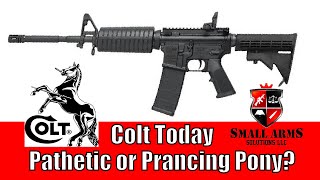 Colt Today - Pathetic or Prancing Pony?