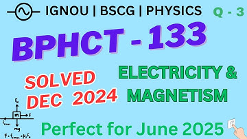 BPHCT 133 Dec 2024 Solved Question Paper | Full Paper Solution with Easy Explanation | IGNOU Jun2025