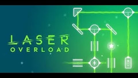 Laser Overload - Welcome ( Level 1-15) | Android GamePlay