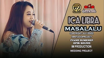 MASA LALU VOC. ICA LIBRA || WEDDING ENTERTAINMENT || IM PRODUCTION