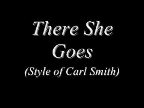Carl Smith 'There She Goes' Karaoke - YouTube