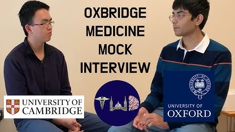 Oxbridge Medicine - Full Mock Interview with Feedback