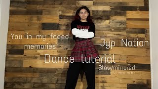 You in my faded/blurred memories- JYP Nation Full Dance tutorial +full mirror mode Resimi