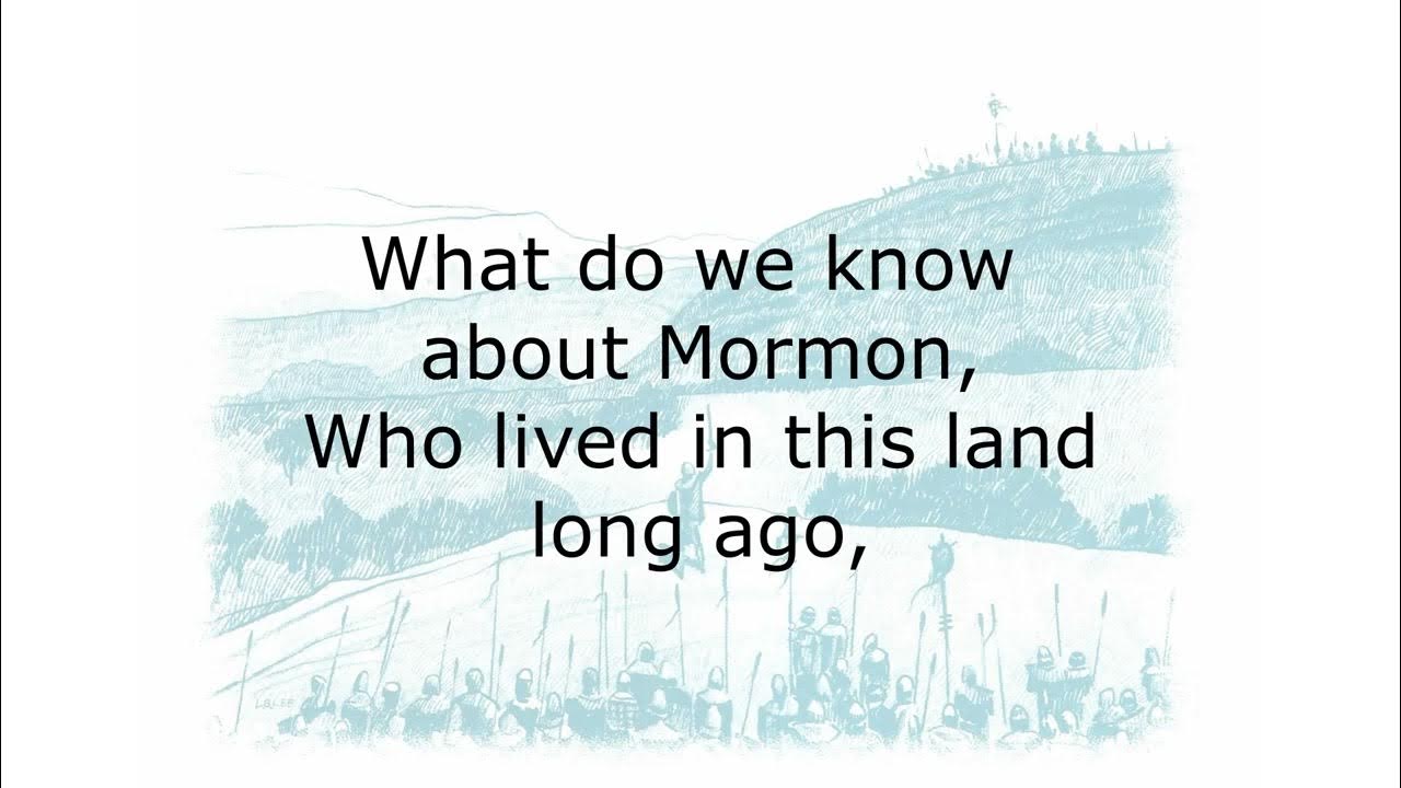what-do-we-know-about-mormon-song-mormon-from-book-of-mormon