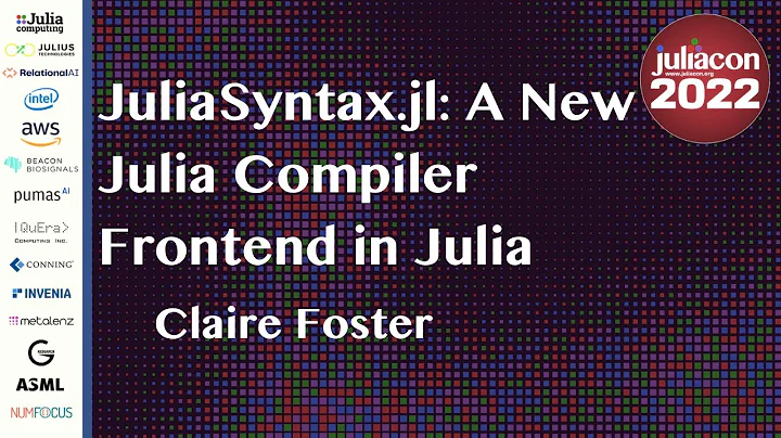 JuliaSyntax.jl: A new Julia compiler frontend in J...