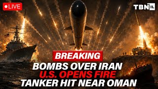 U.S. DISABLES Iran Oil Tanker; Tomahawks Pound Regime Sites; Hormuz Crisis Explodes | TBN Israel