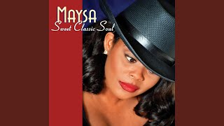 Video thumbnail of "Maysa - Love Won't Let Me Wait"