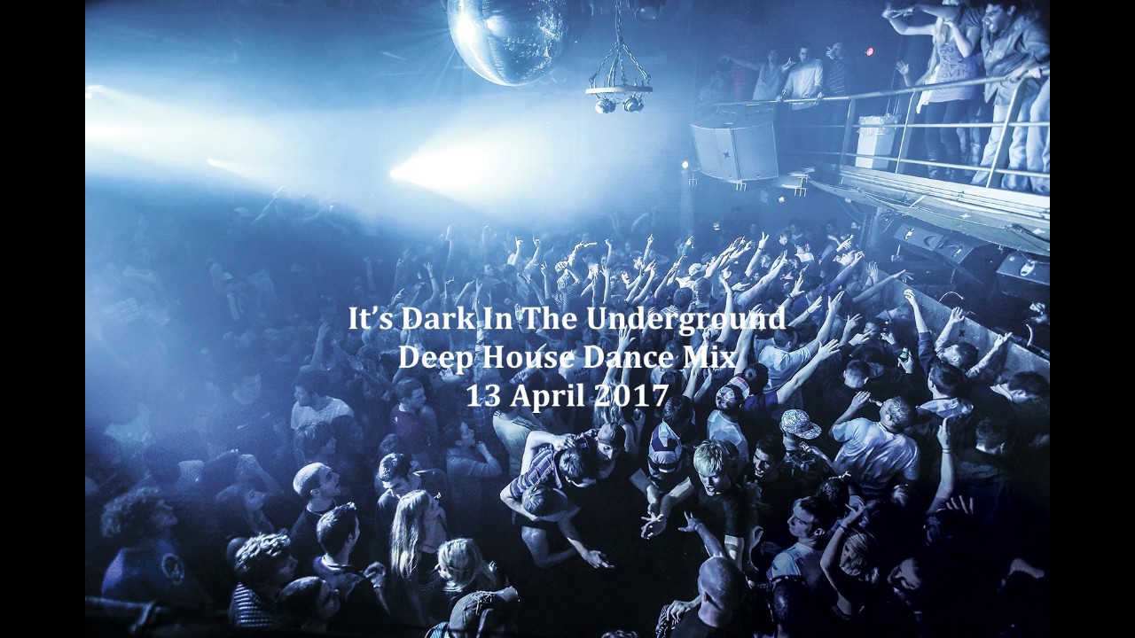 Dance In The Dark Deep House