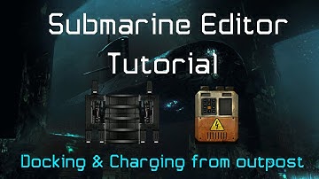 Barotrauma Sub Editor Tutorial | Docking & Charging from outpost