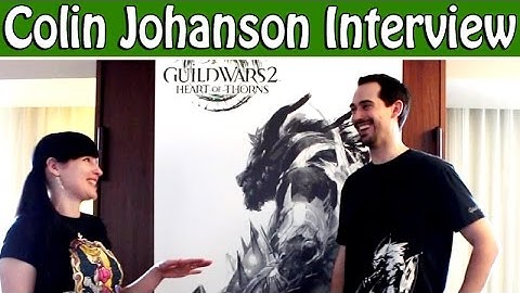 Interview with Colin Johanson at PAX South ● Guild Wars 2 Heart of Thorns