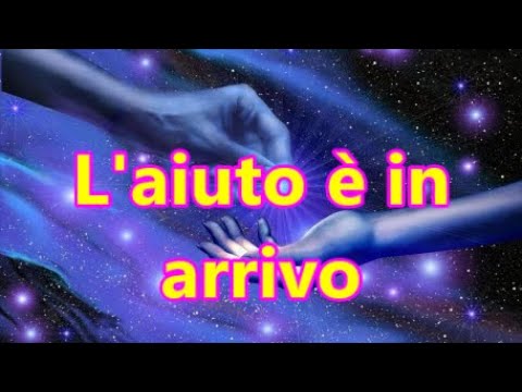 L'aiuto è in arrivo