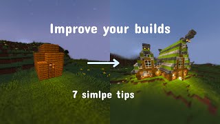 Drastically Improve your Builds(7 simple tips)