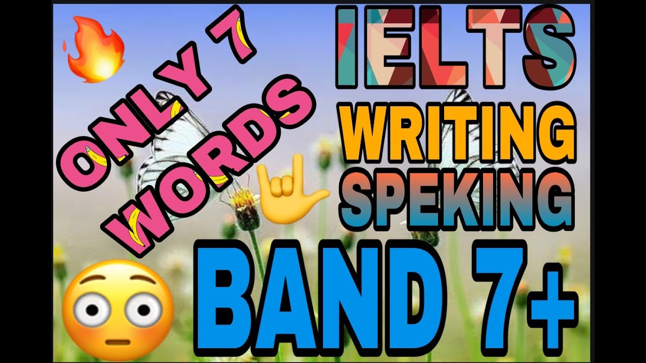 IELTS BAND 7+ VOCABULARY | WRITING | SPEKING |