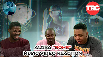 Alexa "BOMB" Music Video Reaction