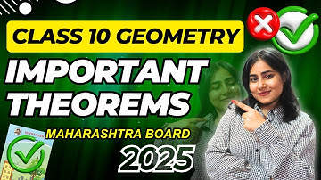 Most Important theorems for Class 10th Geometry🚀 | SSC | IMP theorems🔥 | Maharashtra Board 2024-2025