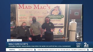 MacGregor's says "We're Open Baltimore!"