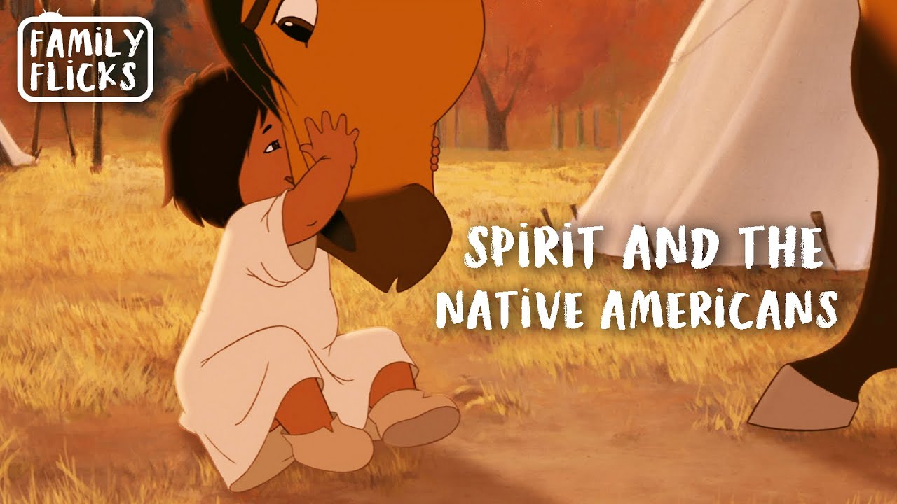 Spirit and the Native Americans | Spirit: Stallion of the Cimarron (2002) | Family Flicks