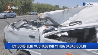 Eʼtiborsizlik Va Chalgʻish Ythga Sabab Boʻldi