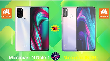 Micromax IN Note 1 Vs Micromax IN 1B - Full Comparison [Full Specifications]