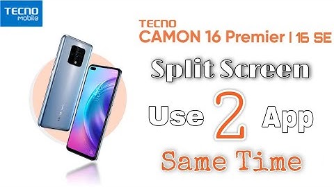 How to Split Screen in Tecno Camon 16 Premier | How to split screen in Tecno Camon 16 SE