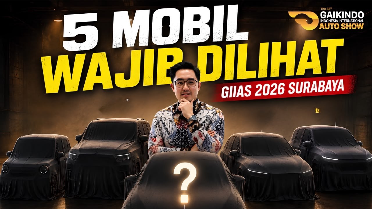 GIIAS 2026 Surabaya: 5 Mobil Pilihan Koko yang Wajib So… — Transcript