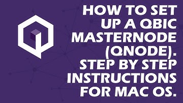 QBIC Masternode (Qnode) Setup Video Tutorial - Mac OS