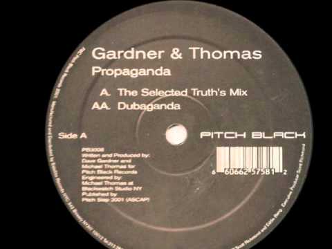 Gardner & Thomas — Gardner & Thomas - Propaganda (The Selected Truths Mix)