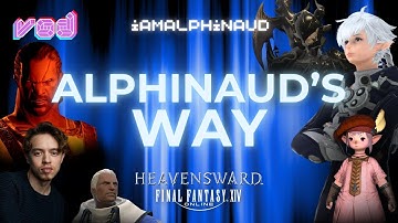 VOD 26 | Alphinaud VA Plays FFXIV: Heavensward | Alphinaud
