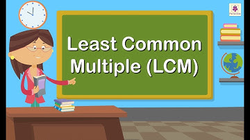 Least Common Multiple (LCM) | Mathematics Grade 4 | Periwinkle